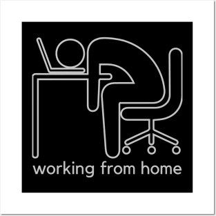 WORKING FROM HOME Posters and Art